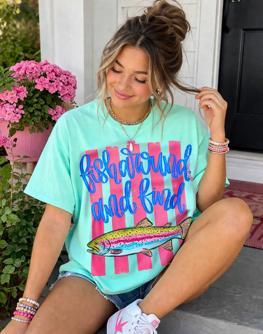 Fish around and Find Out T-shirt